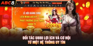 Đối Tác U888 - Lợi Ích và Cơ Hội Từ Một Hệ Thống Uy Tín