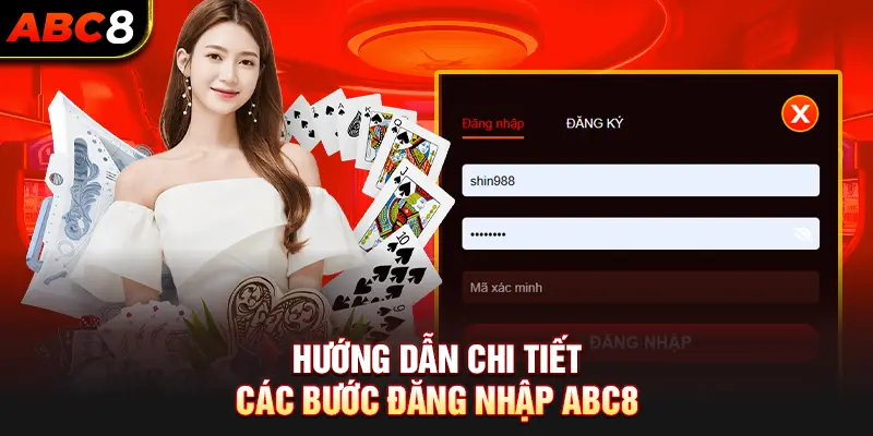 Hướng dẫn chi tiết các bước đăng nhập ABC8